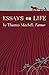 Essays on Life: by Thomas M...
