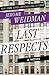 Last Respects: A Novel (The...