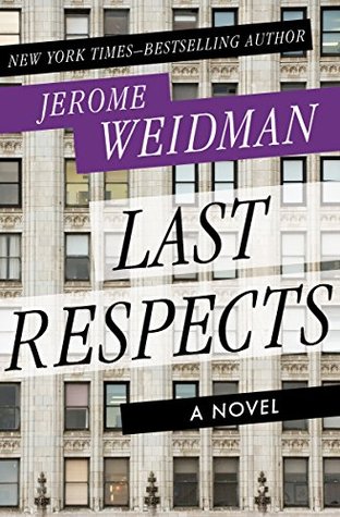 Last Respects: A Novel (The Benny Kramer Novels Book 2)