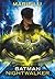 Batman: Nightwalker (DC Icons, #2)