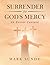 Surrender to God’s Mercy: A...