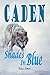 Shades In Blue: Caden - A P...