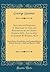 Sketches of Physicians in Hartford in 1820, and Reminiscences, by George Sumner, M.D., and in 1837, by Gurdon W. Russell, M.D: Being Papers Read ... 1, 1848 and March 5, 1888 (Classic Reprint)