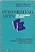 Performing Arts-The Economic Dilemma by William J. Baumol