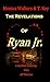 The Revelations of Ryan, Jr. (Written Between the Pages #3)
