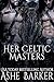 Her Celtic Masters (Conquered by the Viking)
