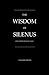 The Wisdom Of Silenus And Other Strange Tales