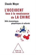 L'Occident face à la renaissance de la Chine: défis économiques, géopolitiques et culturels