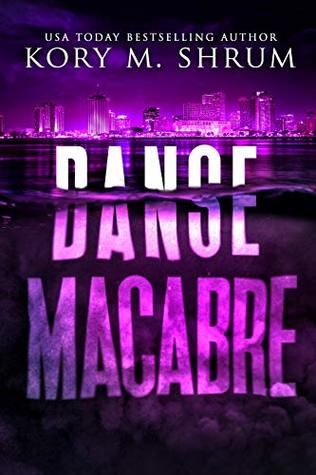 Danse Macabre (Shadows in the Water, #3)