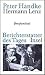 Berichterstatter des Tages. Briefwechsel by Peter Handke