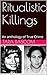 Ritualistic Killings: An an...