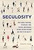 Seculosity: How Career, Par...