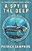 A Spy in the Deep (The Casebook of Harriet George, #2)