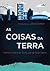 As coisas da Terra: estimar a Deus ao desfrutar de suas obras