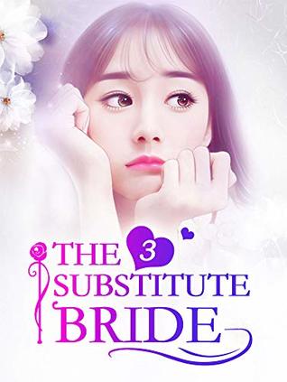 The Substitute Bride 3: Suspicion (The Substitute Bride Series)