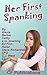Her First Spanking by C.F. Publications