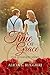 A Time of Grace: The Comple...