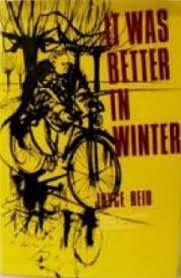It Was Better in Winter