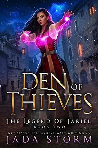 Den of Thieves (The Legend of Tariel, #2)