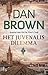 Het juvenalis dilemma by Dan Brown Het juvenalis dilemma by Dan Brown