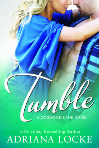 Tumble (Dogwood Lane, #1)