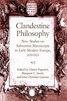 Clandestine Philosophy by Gianni Paganini