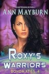 Roxy's Warriors by Ann Mayburn