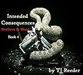 Intended Consequences, Book 4, Brothers in Blood