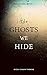 The Ghosts We Hide (Eudaimonia Book 2)