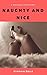 Naughty AND Nice: A sensuou...