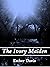 The Ivory Maiden