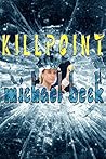 Killpoint (Mark Tanner Adventures Book 1)