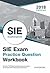 SIE Exam Practice Question Workbook: Seven Full-Length Practice Exams (2018 Edition)