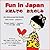 Fun in Japan (Bilingual English – Japanese) For Kids around t... by Sigal Magen