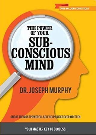 The Power of Subconscious Mind