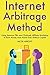 Internet Arbitrage Method by Jacob Arroyo