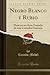 Negro Blanco Y Rubio by Ramon Medel