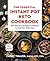 The Essential Instant Pot® Keto Cookbook: 210 Delicious Ketogenic Recipes to Fuel You Every Day