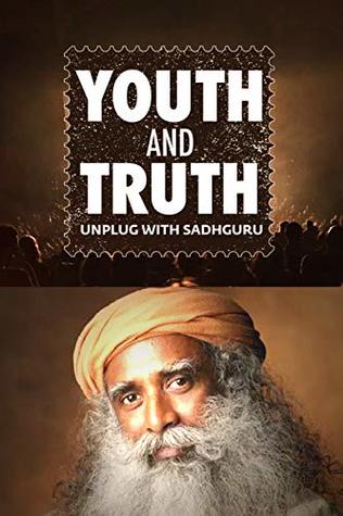Youth and Truth with Sadhguru (Kindle Edition)