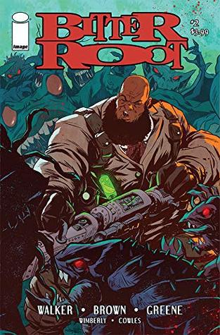Bitter Root #2 (Kindle Edition)
