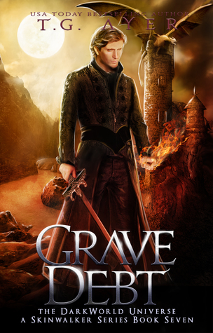 Grave Debt (DarkWorld: SkinWalker #7)