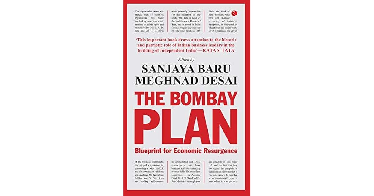 The Bombay Plan Blueprint for Economic Resurgence by Sanjaya Baru