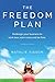 The Freedom Plan: Redesign ...