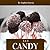 Candy 365: Enjoy 365 Days With Amazing Candy Recipes In Your Own Candy Cookbook! (Candy Cookbook For Kids, Candy Bar Recipes, Candy Making Cookbook, Christmas Candy Cookbook) [Book 1]