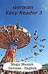 German Easy Reader 3: Magic Munich (German Reader) (German Edition)