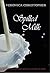 Spilled Milk