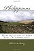 Philippians: Pursuing Christ to Know Him - A Commentary