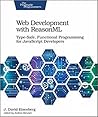 Web Development with ReasonML by J. David Eisenberg