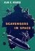 Scavengers in Space
