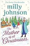 The Mother of All Christmases by Milly Johnson